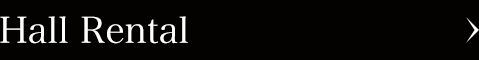 Hall Rental